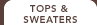 TOPS & SWEATERS
