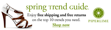 PIPERLIME. SPRING TREND GUIDE. Enjoy free shipping and free returns on the top 10 trends you need. Shop now.