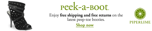 PIPERLIME. peek-a-boot. Enjoy free shipping and free returns on the latest peep-toe booties. shop now.