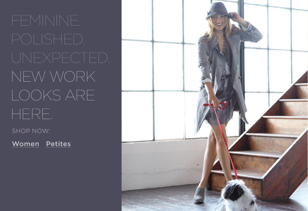 feminine. polished. unexpected. new work looks are here.