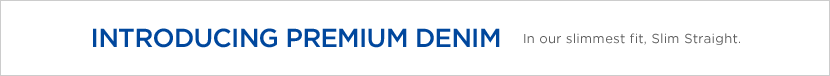 PREMIUM DENIM.