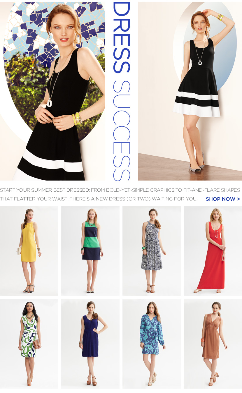 DRESS SUCCESS. SHOP NOW >