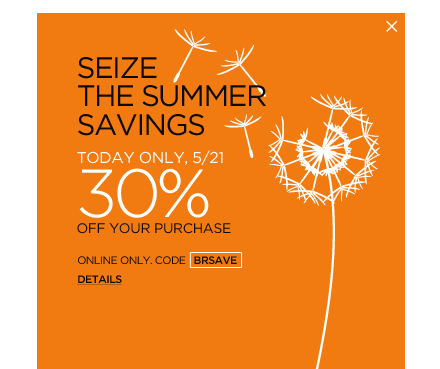 seize the summer savings. online only. code BRSAVE