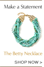 Make a Statement. The Betty Necklace. SHOP NOW >
