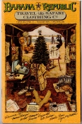 Banana Republic Catalog 21 Xmas 1984 Cover drawing by Patricia Ziegler, color by Rob Stein Banana Republic Catalog 21 Xmas 1984 Cover drawing by Patricia Ziegler, color by Rob Stein